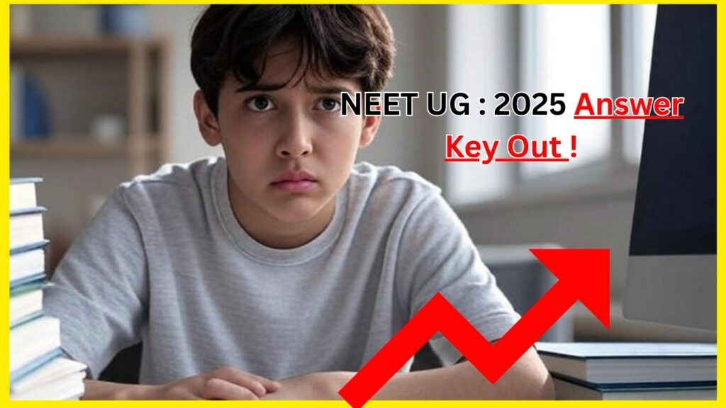 NEET UG 2025 Answer Key Out